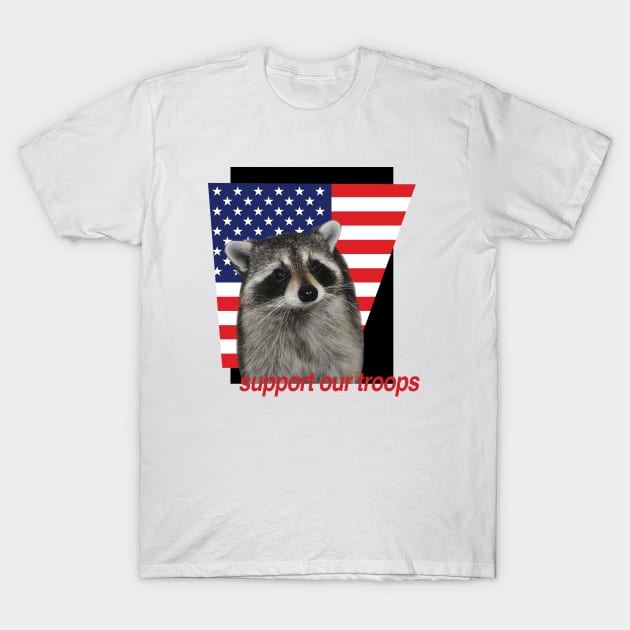 support our troops T-Shirt by bucketthetrashpanda